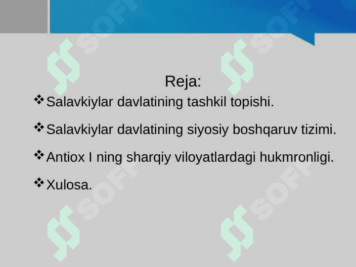 Salavkiylar davlatining tashkil topishi va boshqaruv tizimi. 2