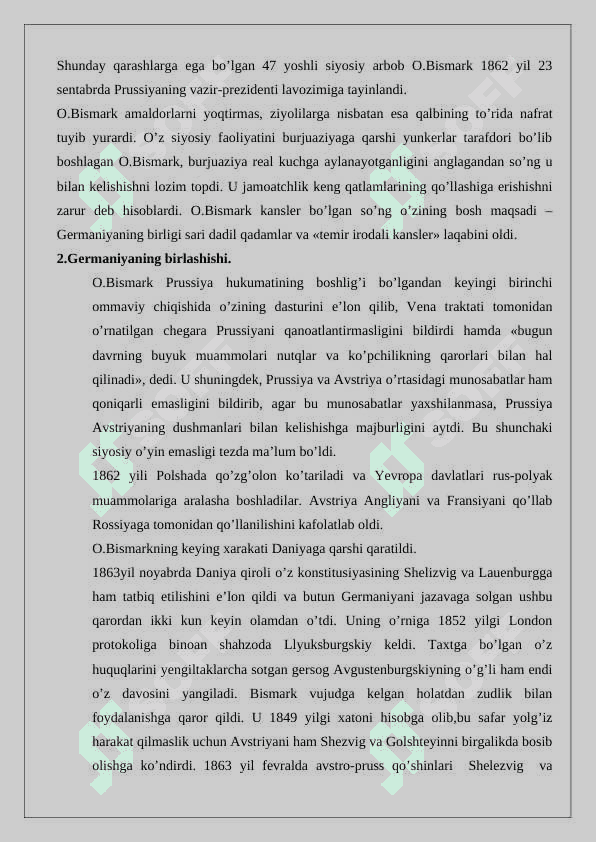 Germaniya imperiyasining vujudga kelishi va ushbu jarayonda O. Bismarkning  tutgan  o‘rni. 3