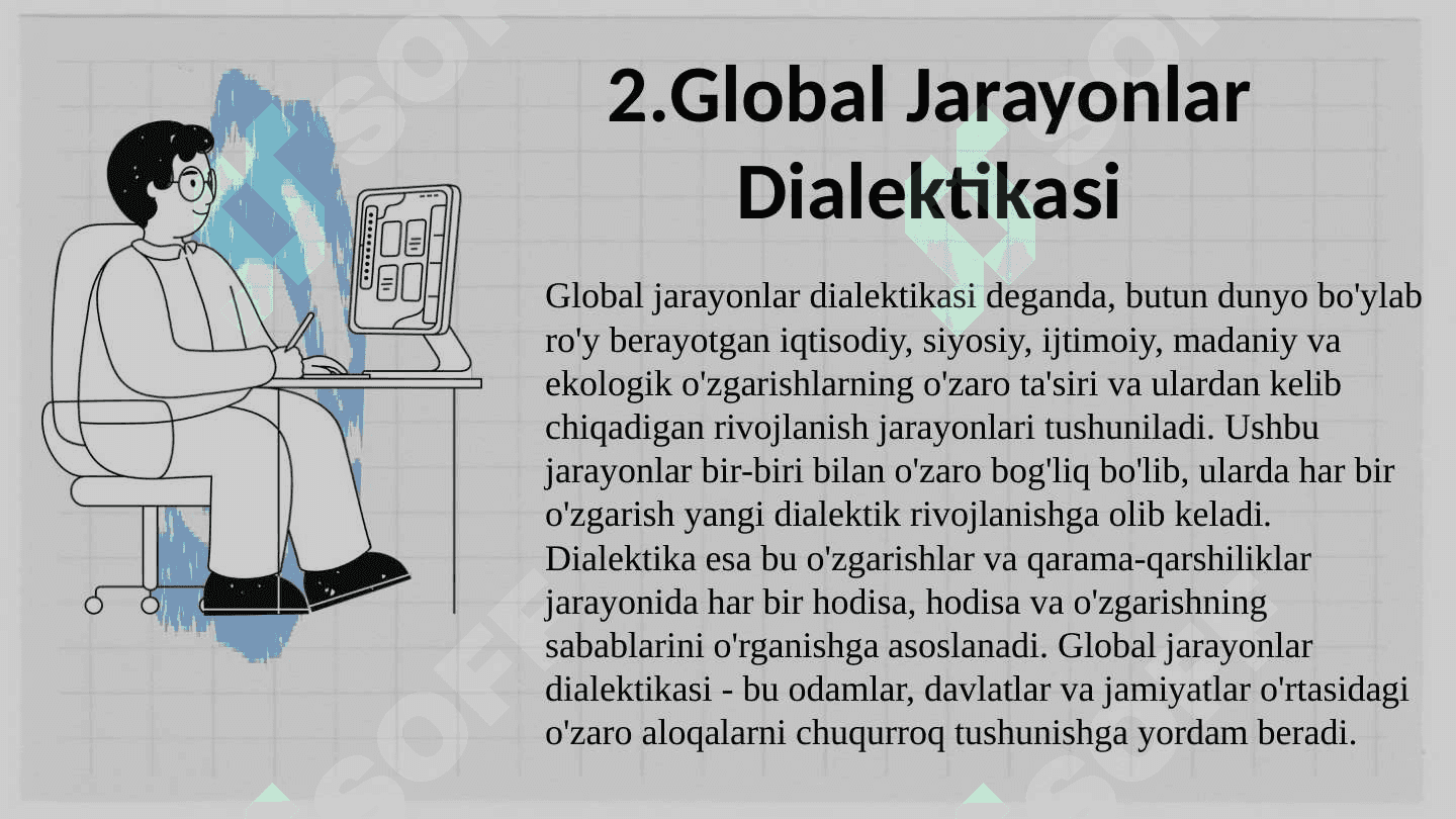 Global Jarayonlar Dialektikasi 4
