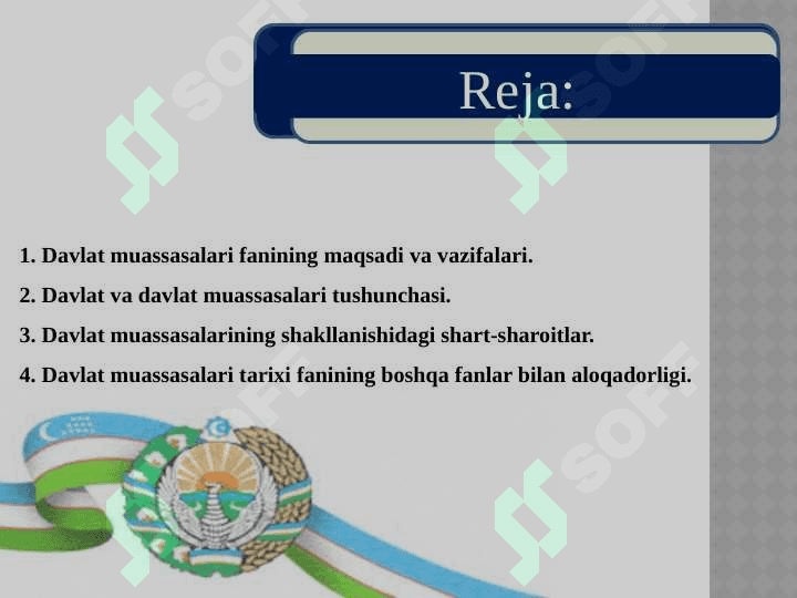 O‘zbekistonning davlat muassasalari tarixi fanining  maqsadi va vazifalari” 2