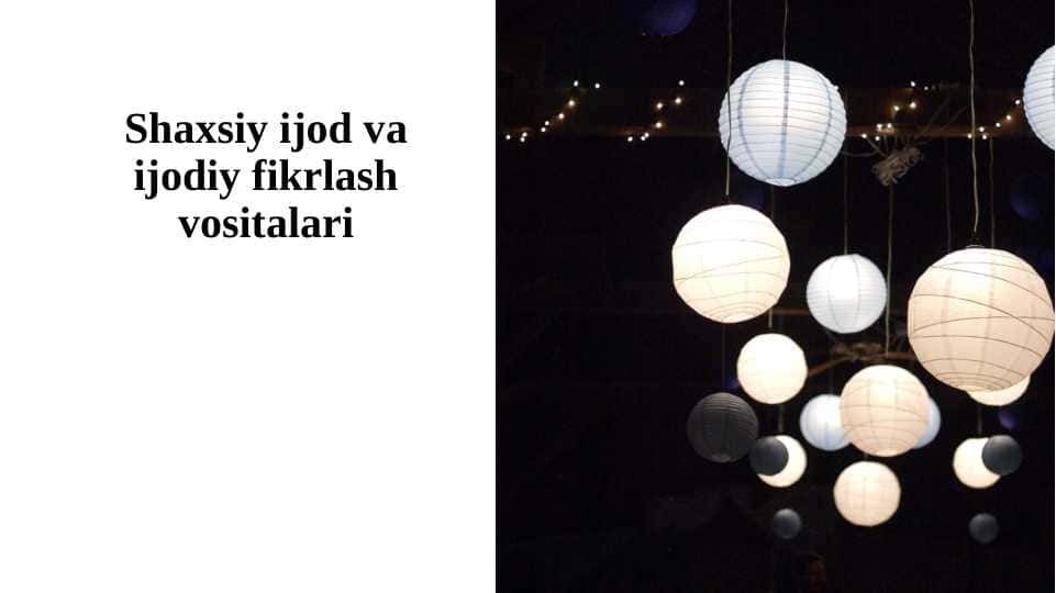 Shaxsiy ijod va ijodiy fikrlash vositalari