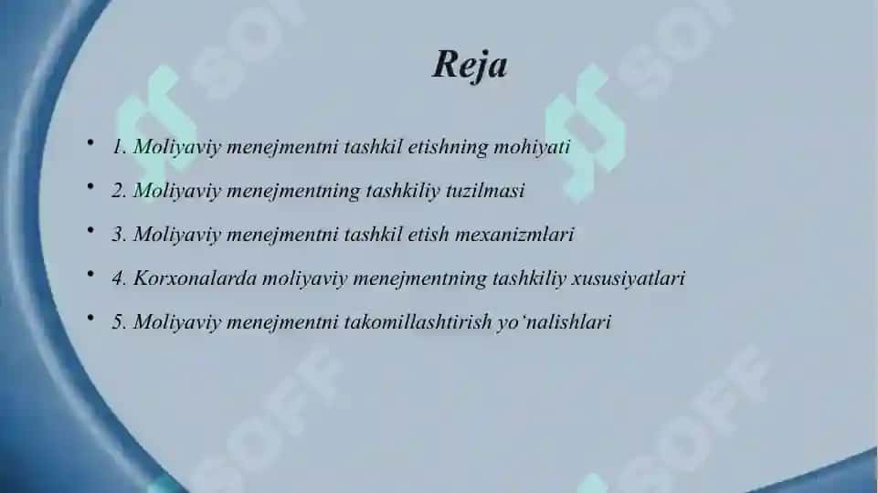 Moliyaviy menejmentni tashkil etish mexanizmi va korxonalarda tashkiliy xususiyatlari. 2
