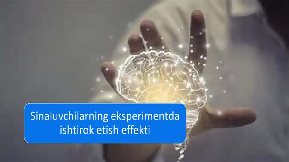 Sinaluvchilarning eksperimentda ishtirok etish effekti 1