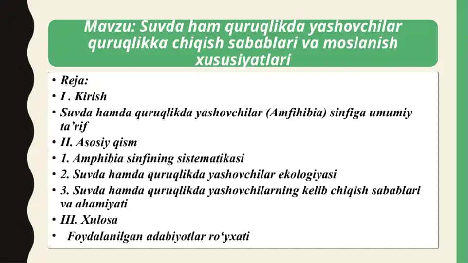 Suvda ham quruqlikda yashovchilar quruqlikka chiqish sabablari va moslanish xususiyatlari