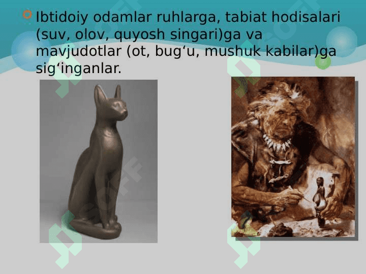 Markaziy Osiyo xalqlari dinlari va e'tiqodlari. Dinning iptidoiy shakillari. 5