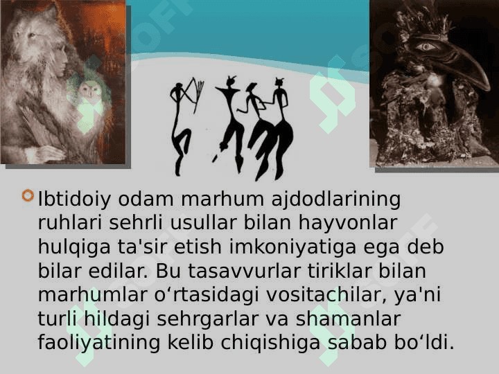 Markaziy Osiyo xalqlari dinlari va e'tiqodlari. Dinning iptidoiy shakillari. 8