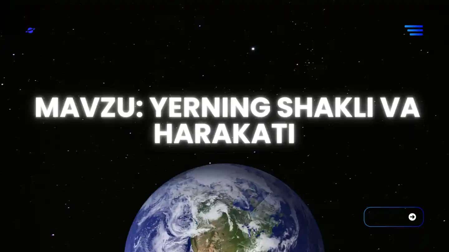Yerning shakli va harakati 1