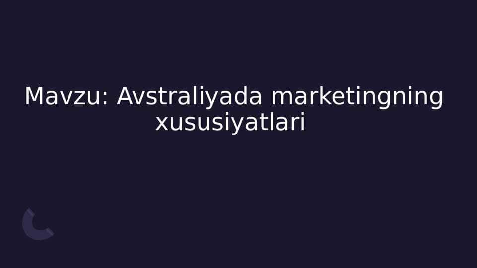 Avstraliyada marketingning xususiyatlari 1