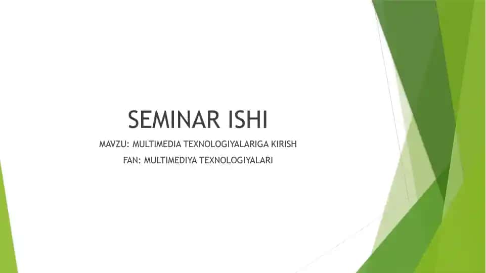 MULTIMEDIA TEXNOLOGIYALARIGA KIRISH