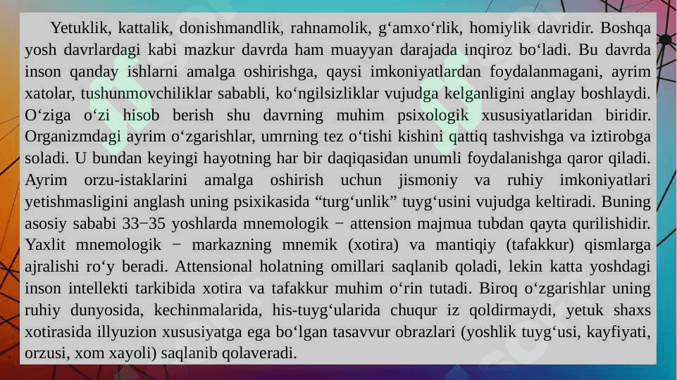 Yetuklik va keksalik davrining psixologik xususiyatlari 4