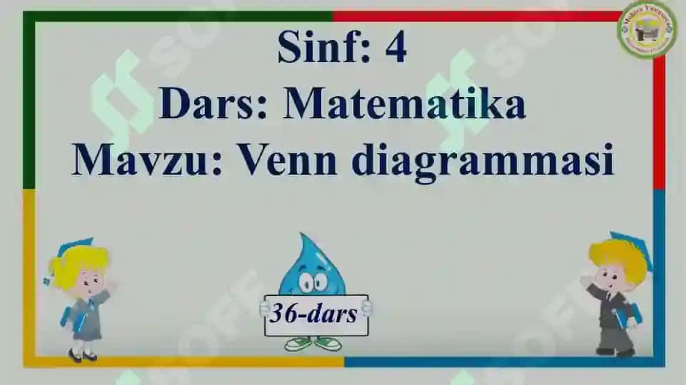 4- sinf matematika 36- dars Venn diagrammasi 3