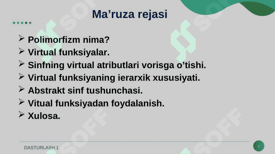POLIMORFIZM VA UNING TURLARI. VIRTUAL FUNKSIYA. ABSTRAKT SINF VA FUNKSIYALAR. 2
