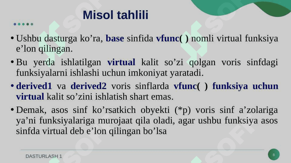 POLIMORFIZM VA UNING TURLARI. VIRTUAL FUNKSIYA. ABSTRAKT SINF VA FUNKSIYALAR. 8