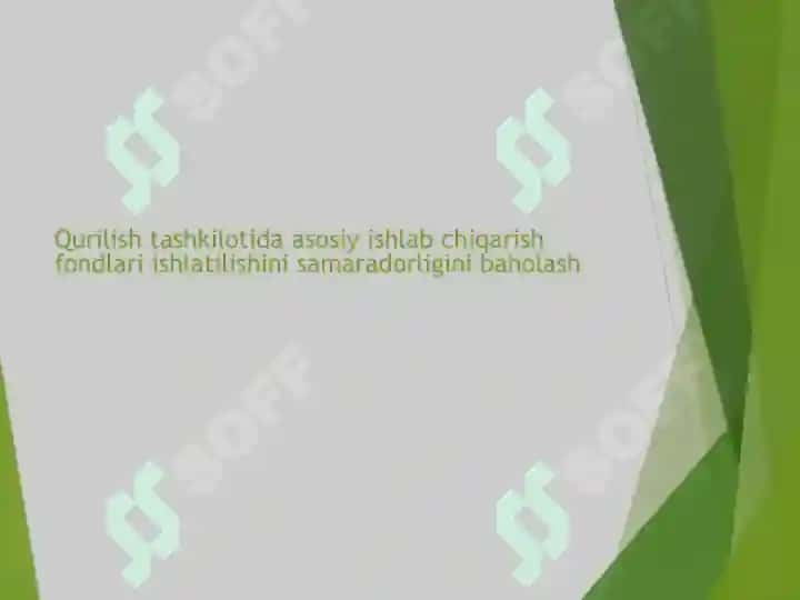 Qurilish tashkilotida asosiy ishlab chiqarish fondlari ishlatilishini samaradorligini baholash 2