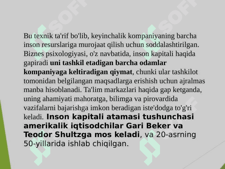 Inson kapitali: bu nima, u qanday foyda keltiradi va qanday o'lchanadi? 4