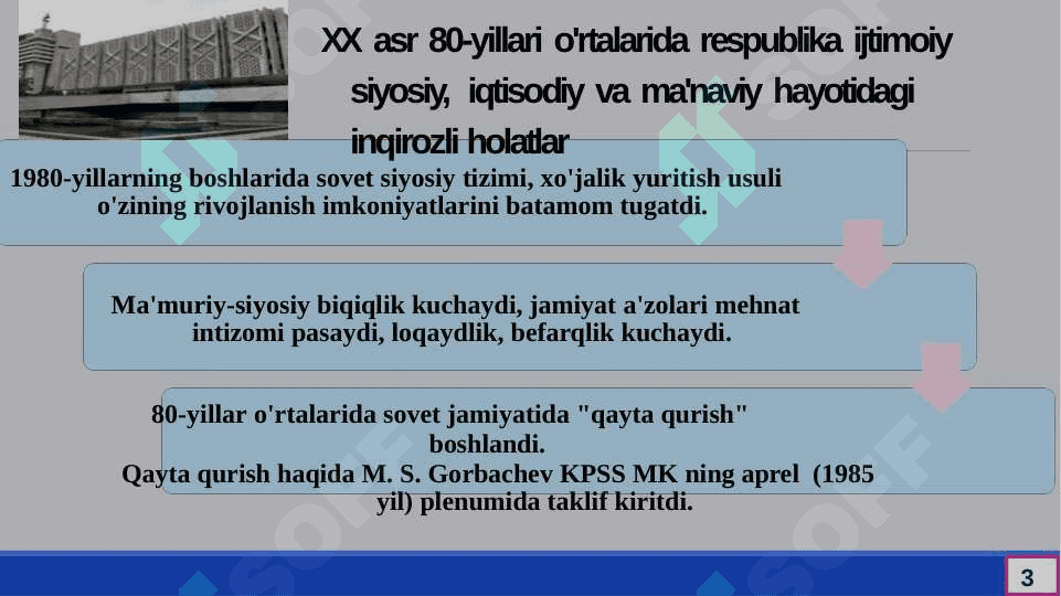 Mustaqillikka erishish arafasida O’zbekistondagi	ijtimoiy-siyosiy jarayonlar 3