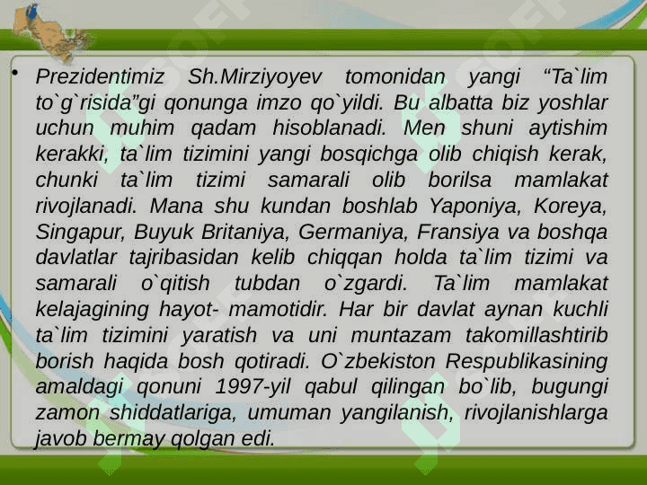 O'zbekiston Respublikasining   Ta'lim to’g’risida gi Qonun  24 3