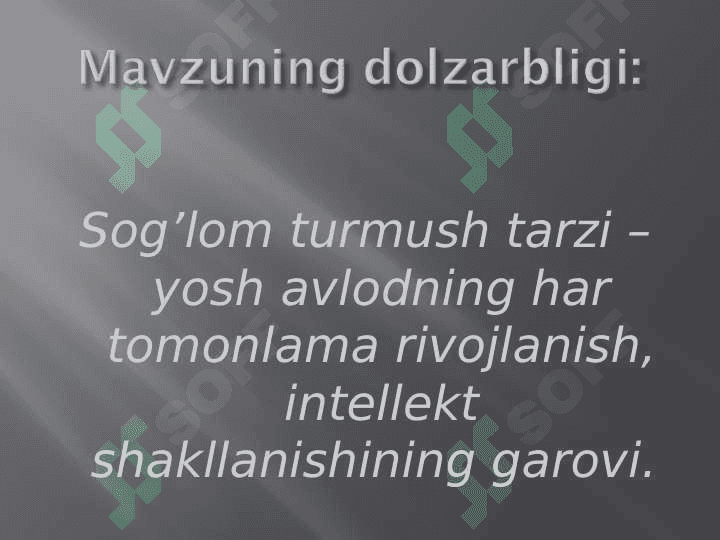 Sog’lom turmush tarzi 2