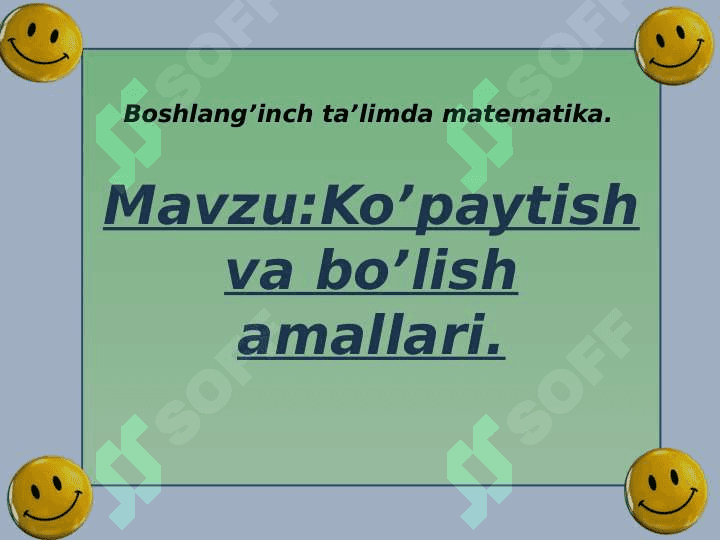 Boshlangʻich taʼlimda matematika fanidan prezentatsiya 2