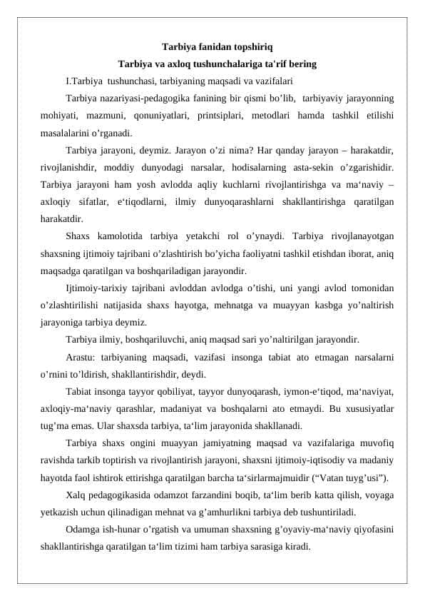 Tarbiya va axloq tushunchalariga ta'rif bering 1