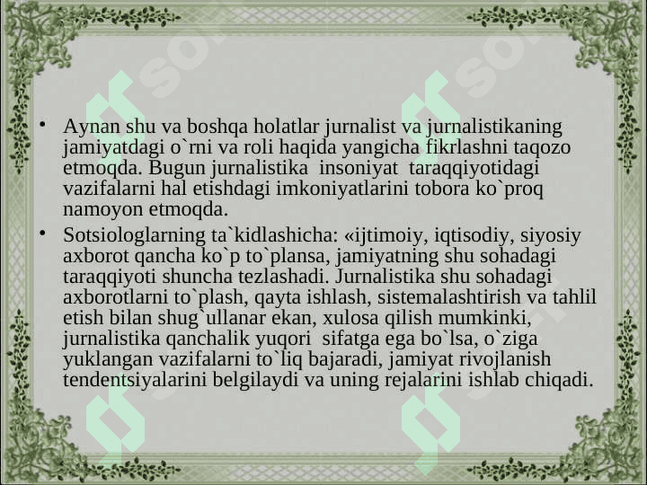 O’zbekistonda ommaviy axborot vositalarining o’rni 7