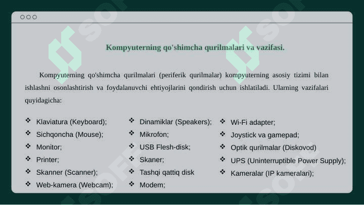 Kompyuterning qo'shimcha qurilmalari va ularning  vazifasi. 3