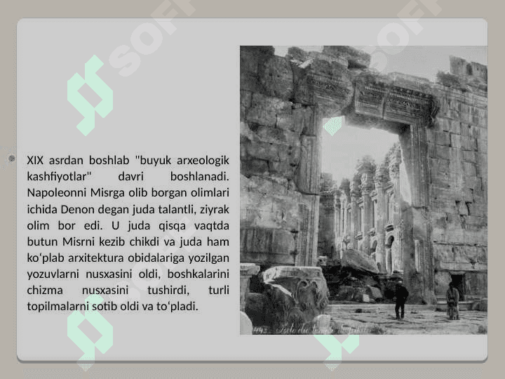 ARXEOLOGIYaNI XVIII ASR OXIRI XIX ASRDAGI RIVOJI 6