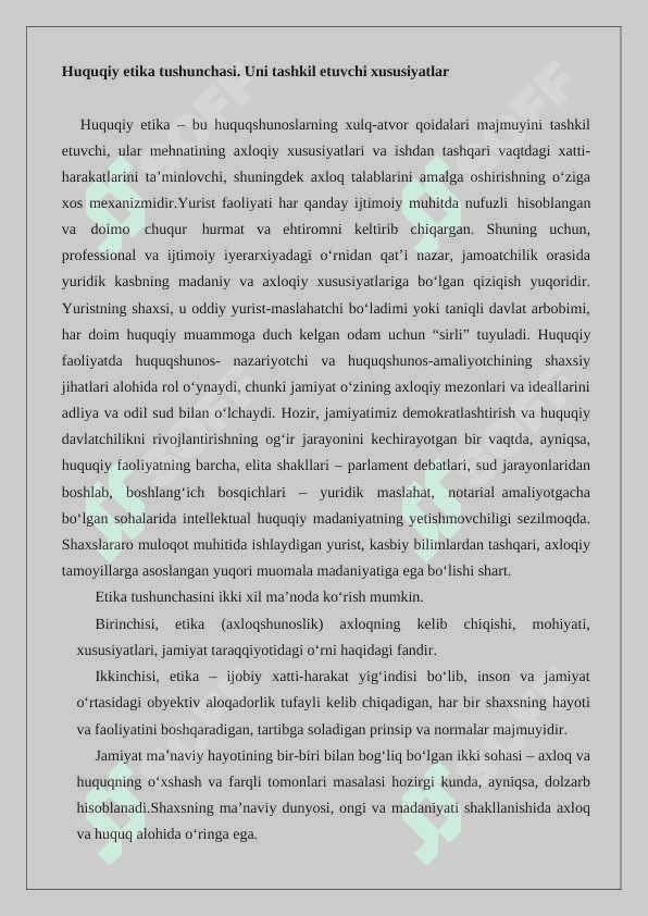 Huquqiy etika tushunchasi. Uni tashkil etuvchi xususiyatlar. Huquqshunos faoliyatida axloqiy sifatlarning ro’li. 2