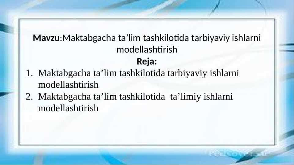 Maktabgacha ta’lim tashkilotida tarbiyaviy ishlarni modellashtirish
