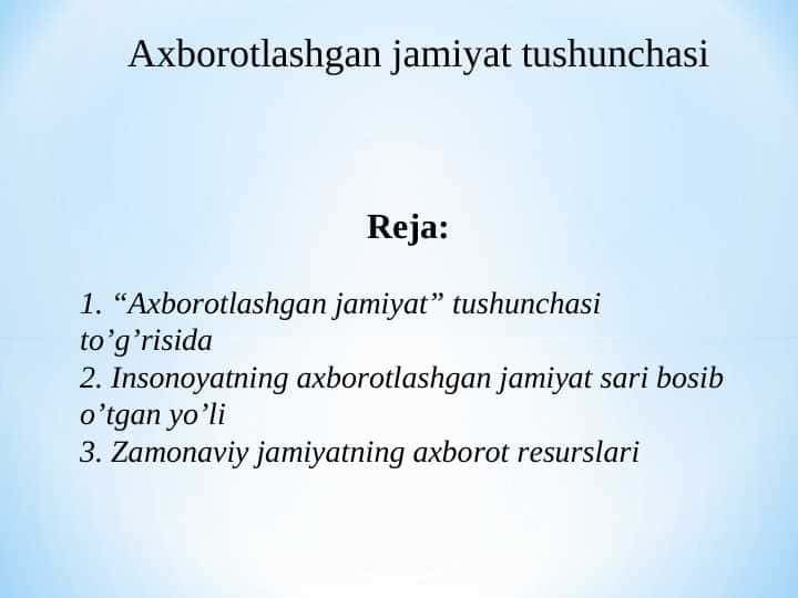 Axborotlashgan jamiyat tushunchasi 1