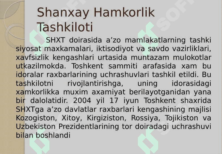 Shanxay hamkorlik tashkiloti va uning faol.. 8
