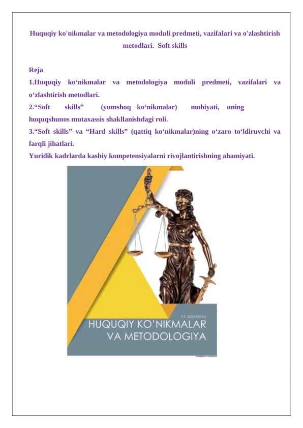 Huquqiy ko'nikmalar va metodologiya moduli predmeti, vazifalari va o'zlashtirish metodlari.  Soft skills