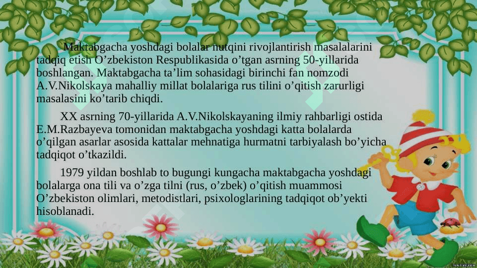 BOLALAR NUTQINI O'STIRISHNING MAQSAD VA VAZIFALARI 5