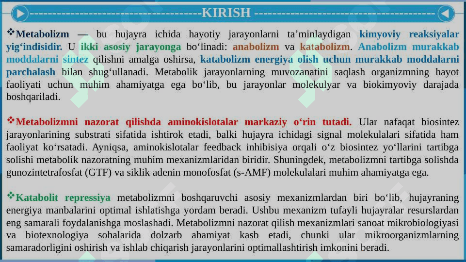 Metabolizmni aminokislotalar yordamida nazorat qilish va gunozintetrafosfatning funksiyasi, katabolit repressiya va s-AMF 3