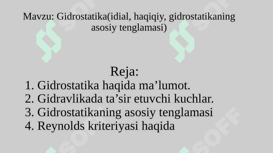 Gidrostatika(idial, haqiqiy, gidrostatikaning asosiy tenglamasi) 2