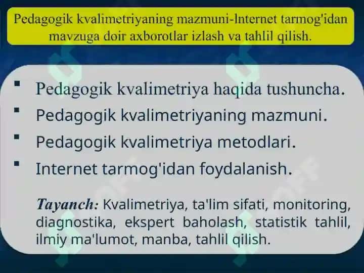 Pedagogik kvalimetriyaning mazmuni-lnternet tarmog'idan mavzuga doir axborotlar izlash va tahlil qilish. 2