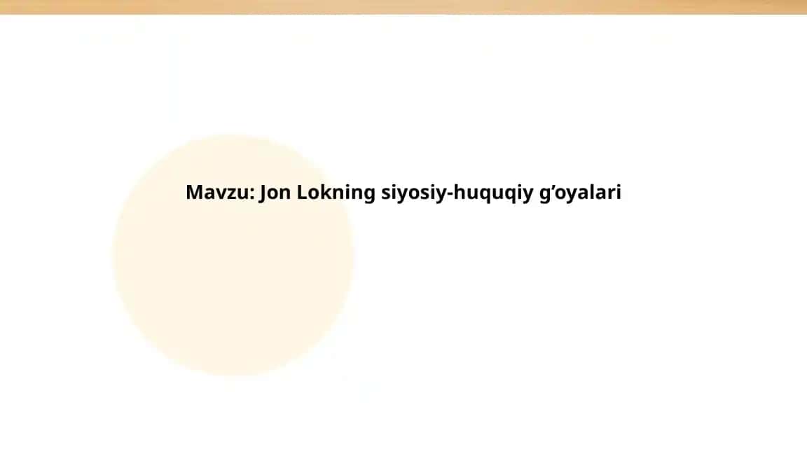 Jon Lokning siyosiy-huquqiy g’oyalari