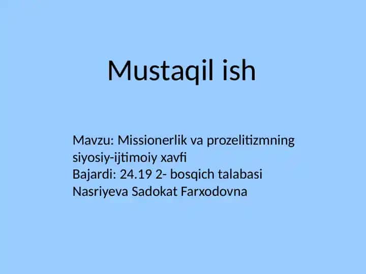 Missionerlik va prozelitizmning siyosiy-ijtimoiy xavfi