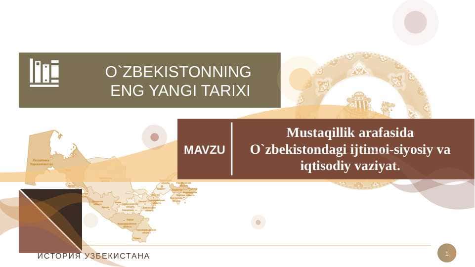 Mustaqillik arafasida O'zbekistondagi ijtimoiy-siyosiy vaziyat