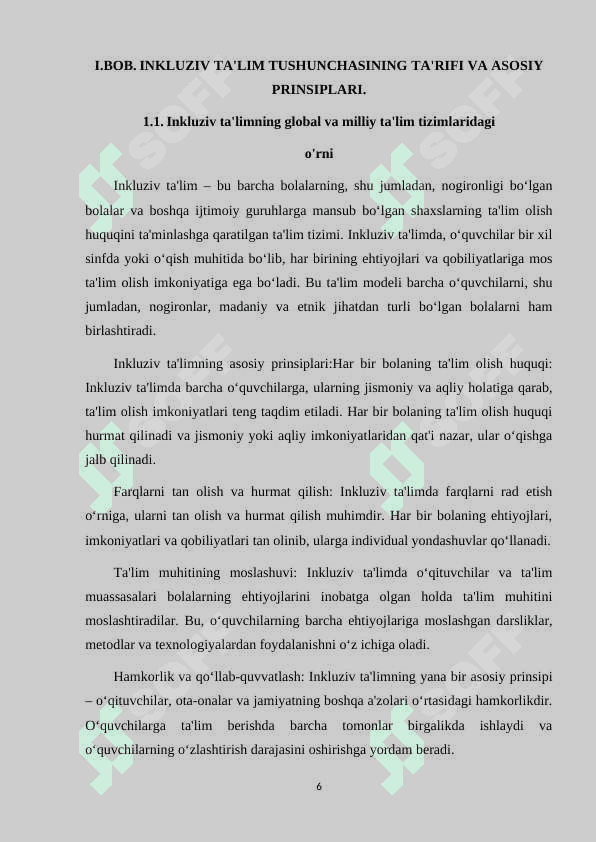 INKLUZIV TA'LIM G'OYALARINI AMALIYOTGA TADBIQ ETISH BO'YICHA TURLI GURUHLARGA MANSUB RESPONDENTLARNING FIKRLARINI ANIQLASHGA QARATILGAN SOTSIOLOGIK TADQIQOTLAR 6