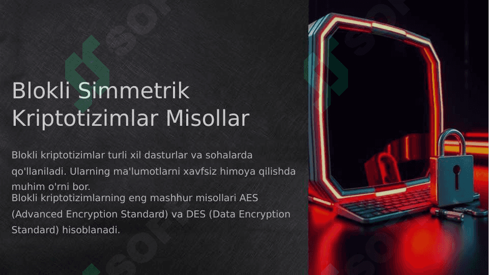 Mavzu:Simmetrik kriptotizimlar tahlili (Blokli va oqimli) 7