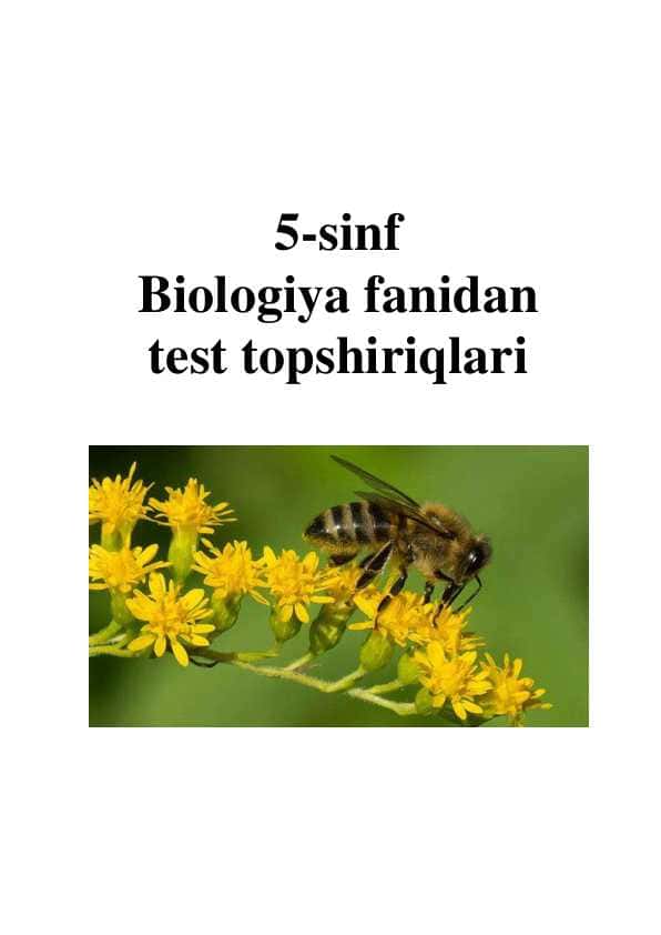 Biologiya fanidan mazulashtirilgan testlar 5-sinf