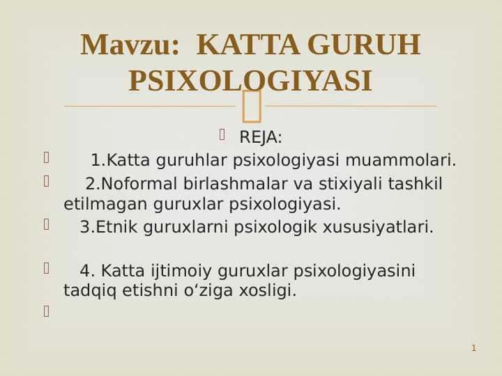 KATTA GURUH PSIXOLOGIYASI 1