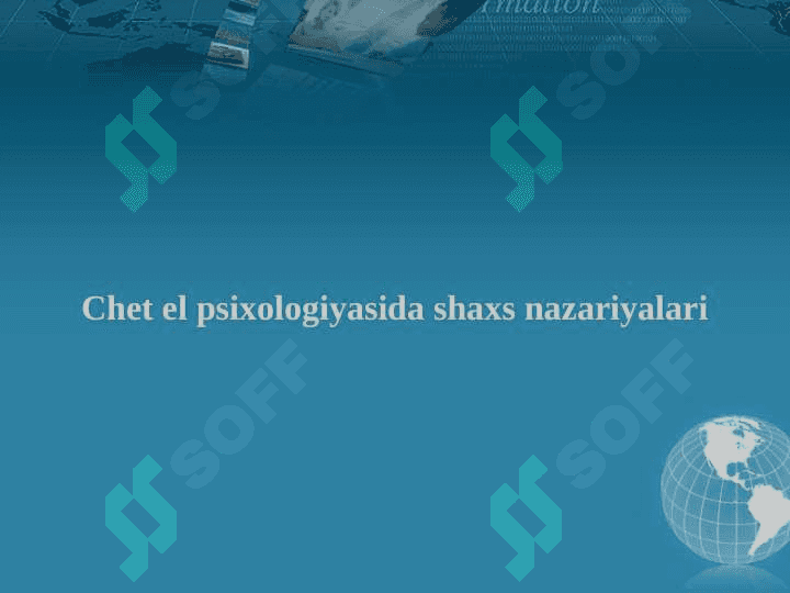 Chet el psixologiyasida shaxs nazariyalari 2
