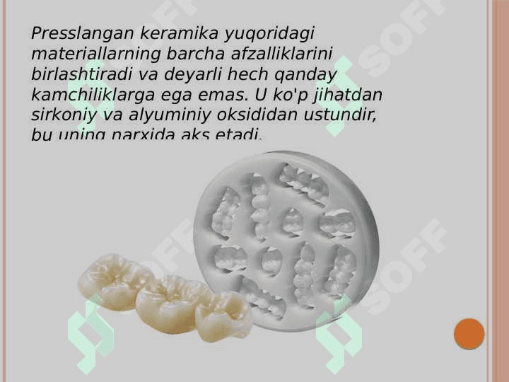 Press-keramik, dioksid-sirkon va kompozit ko'priksimon protezlarga ko'rsatmalar 5