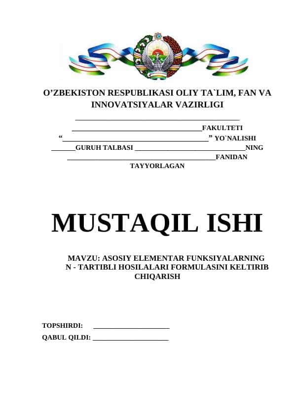 ASOSIY ELEMENTAR FUNKSIYALARNING  N - TARTIBLI HOSILALARI FORMULASINI KELTIRIB CHIQARISH