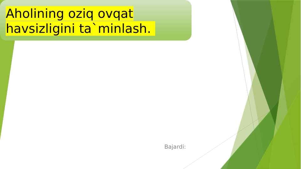 Aholining oziq ovqat havsizligini ta`minlash 1