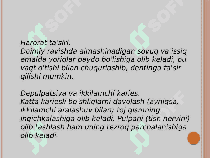 Tish toj qismining to‘liq zararlanishi 6