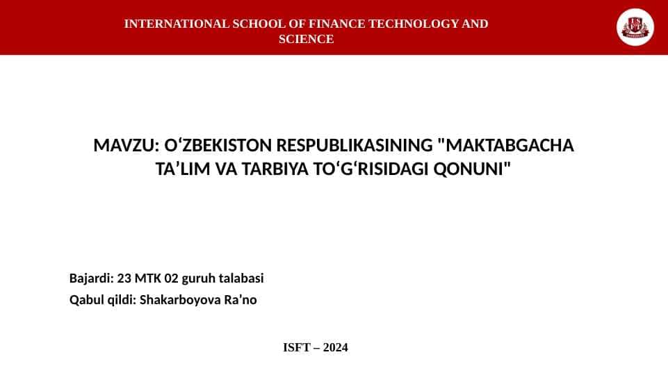OʻZBEKISTON RESPUBLIKASINING "MAKTABGACHA TAʼLIM VA TARBIYA TOʻGʻRISIDAGI QONUNI"