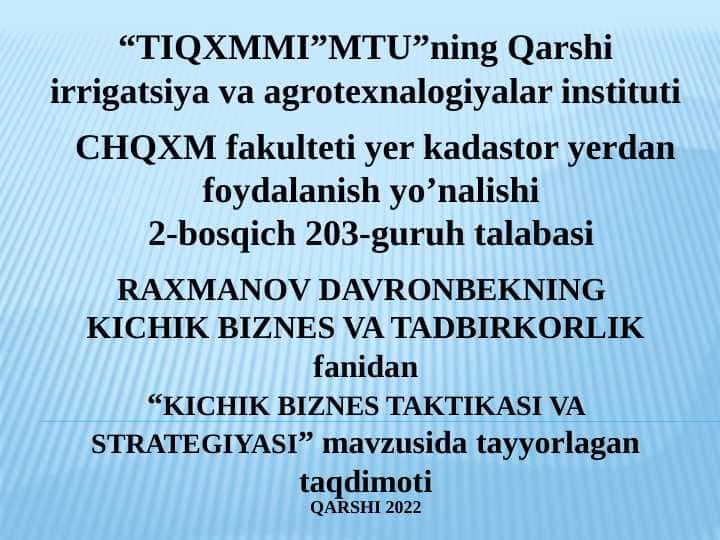 “KICHIK BIZNES TAKTIKASI VA STRATEGIYASI” pptx